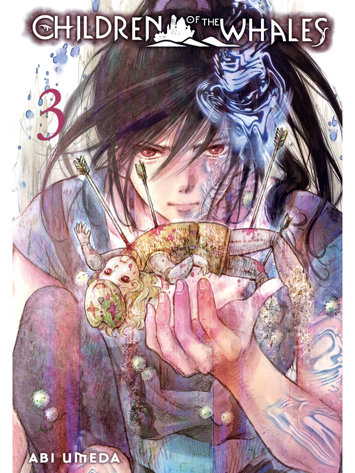 Title details for Children of the Whales, Volume 3 by Abi Umeda - Available